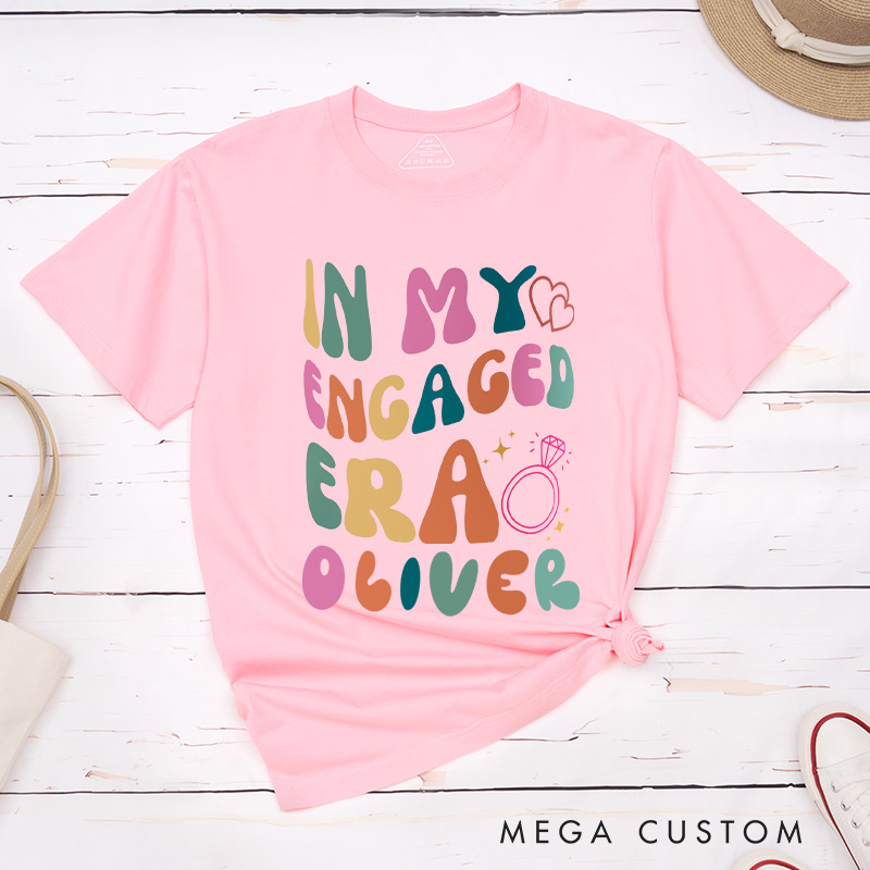 Personalized In My Engaged Era in Vibrant Colors Fiancee Engagement Fiancée Classic T-Shirt