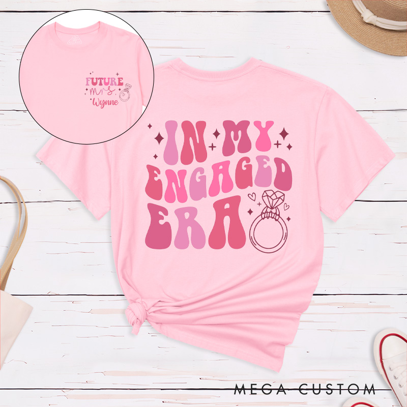 Personalized Playful Pink In My Engaged Era Future Mrs. Fiancee Engagement Fiancée Classic T-Shirt