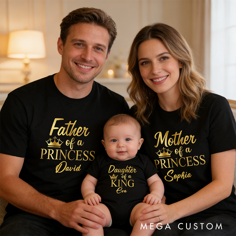 Personalized Father of Princess Daughter of King Print Family Matching Outfit Customize Family Names