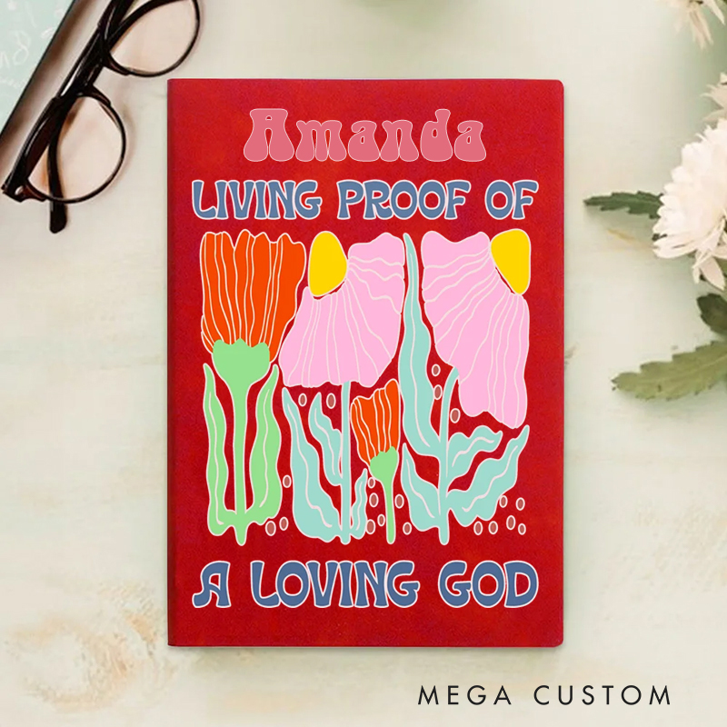 Personalized Living Proof of a Loving God A5 Sheepskin Suede Notebook with Name Baptism Birthday Gift for Christians  