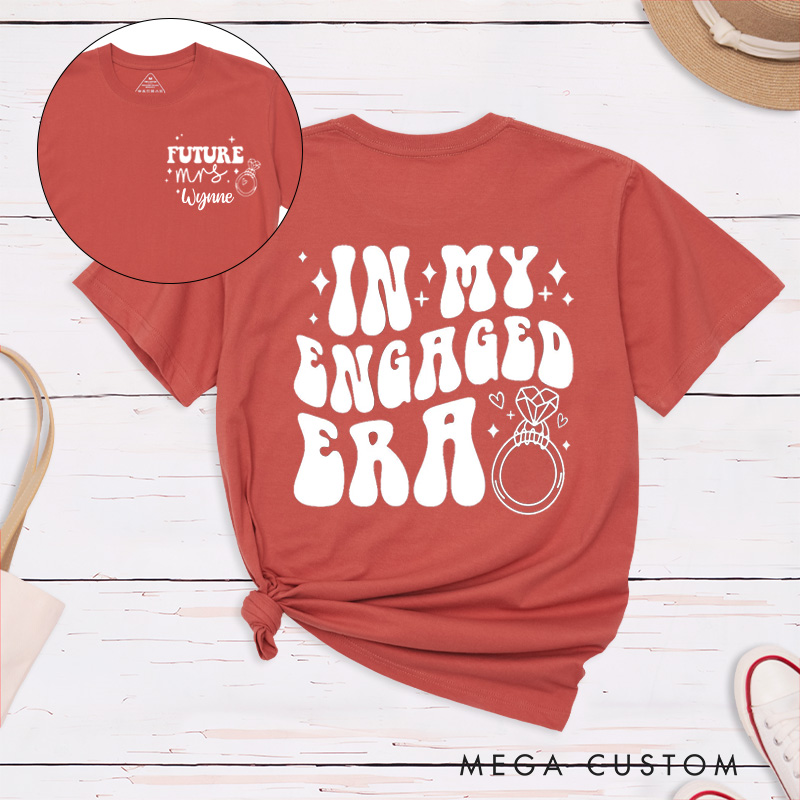 Personalized Playful In My Engaged Era Future Mrs Fiancee Engagement Fiancée Classic T-Shirt