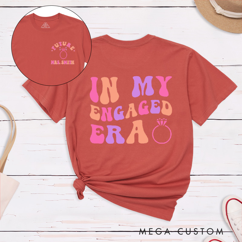 Personalized Vibrant Colors In My Engaged Era Future Mrs with Ring Fiancee Engagement Fiancée Classic T-Shirt