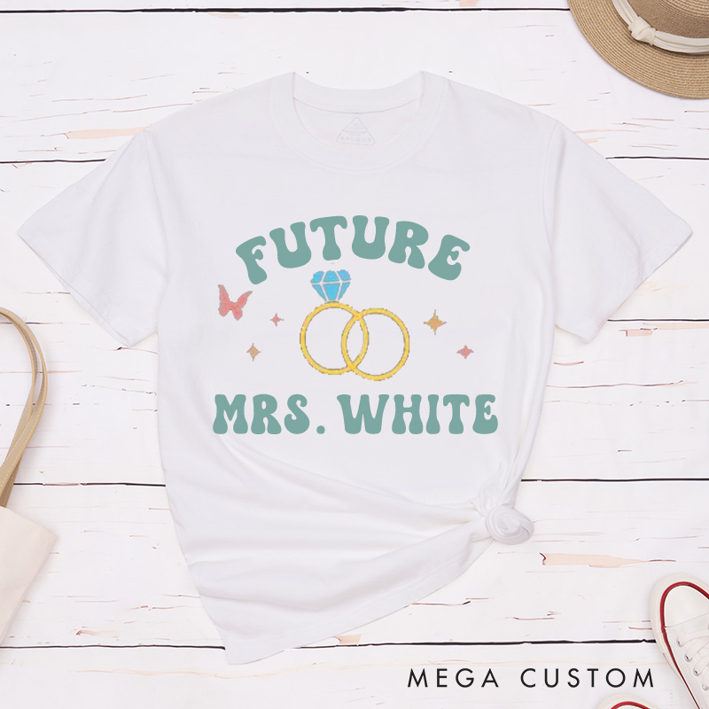 Personalized Whimsical Future Mrs. with Rings and Butterfly Fiancee Engagement Fiancée Classic T-Shirt