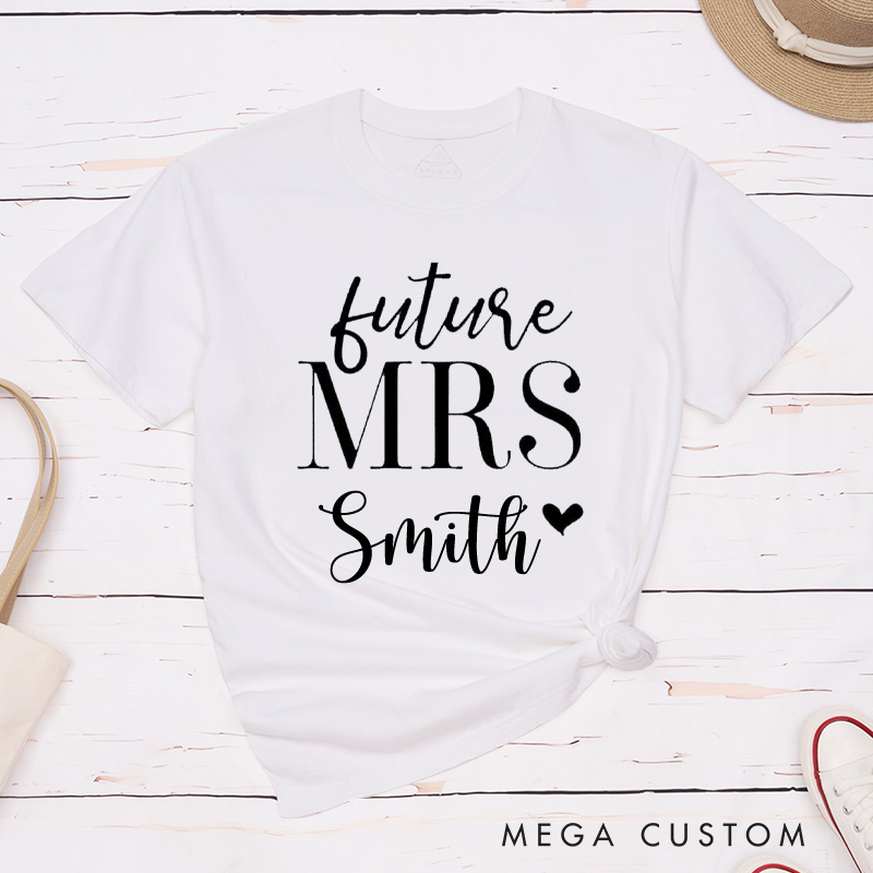 Personalized Classic and Romantic Future Mrs. with Heart Fiancee Engagement Fiancée Classic T-Shirt