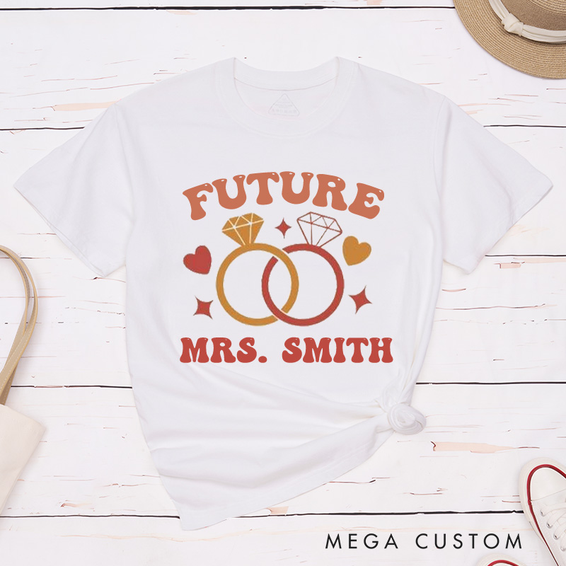 Personalized Playful Future Mrs with Intertwined Rings Fiancee Engagement Fiancée Classic T-Shirt