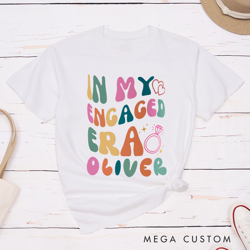 Personalized In My Engaged Era in Vibrant Colors Fiancee Engagement Fiancée Classic T-Shirt