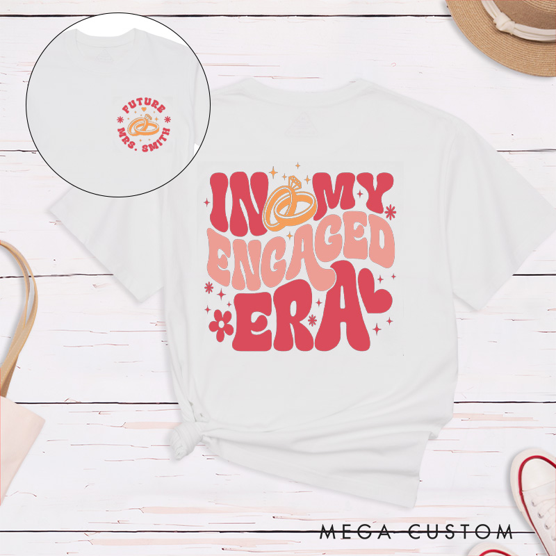 Personalized Bold In My Engaged Era Future Mrs with Rings Fiancee Engagement Fiancée Classic T-Shirt