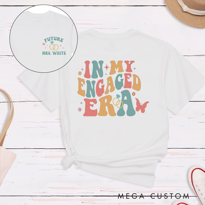 Personalized Pastel Colors In My Engaged Era Future Mrs with Rings and Butterflies Fiancee Engagement Fiancée Classic T-Shirt