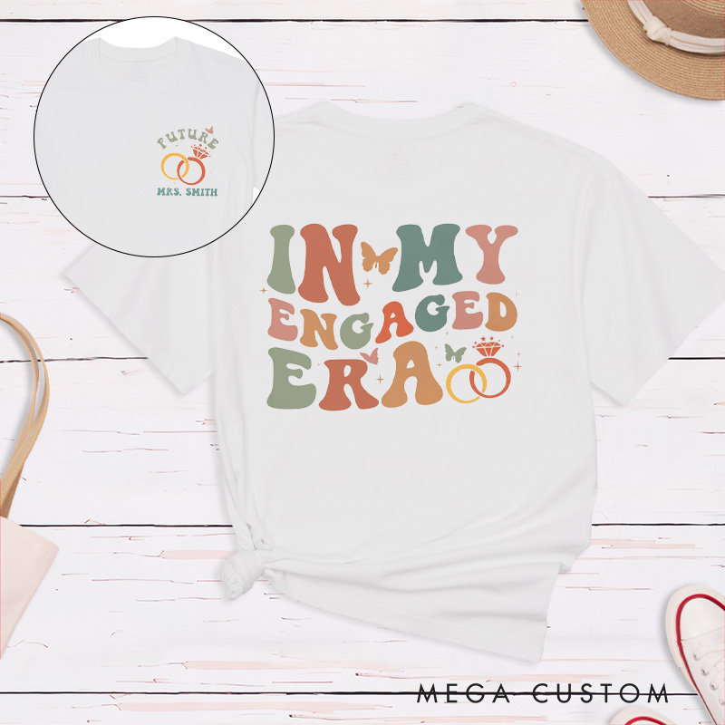 Personalized Earthy Tone In My Engaged Era Future Mrs with Rings and Butterflies Fiancee Engagement Fiancée Classic T-Shirt