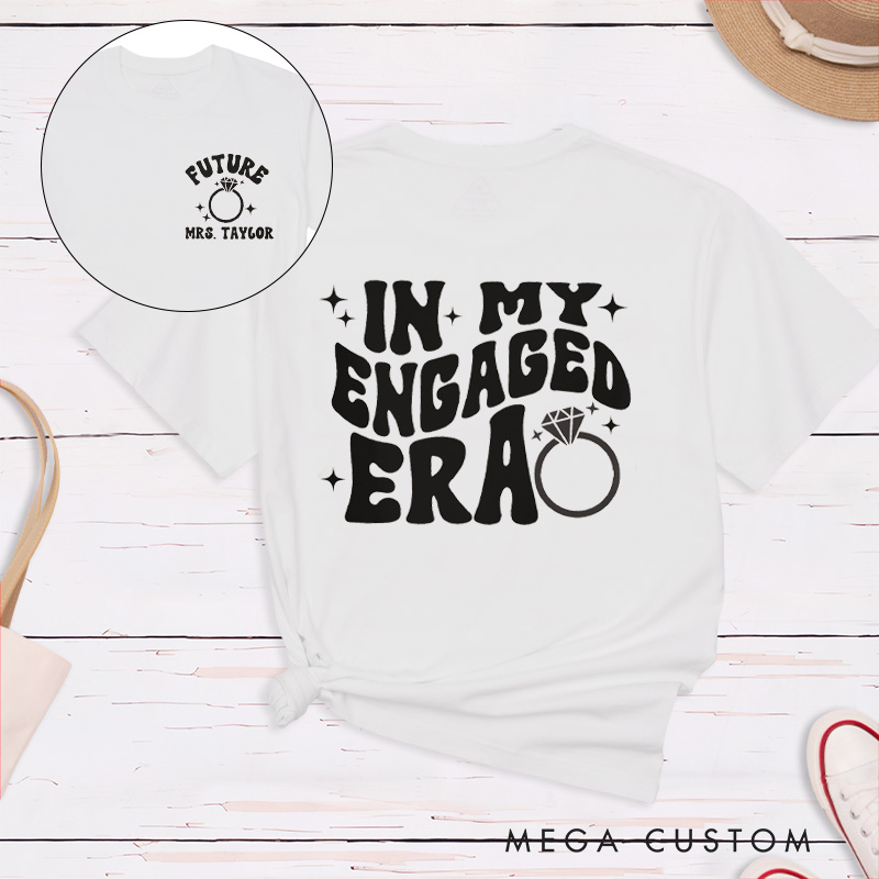Personalized Bold In My Engaged Era Future Mrs with Rings and Sparkles Fiancee Engagement Fiancée Classic T-Shirt