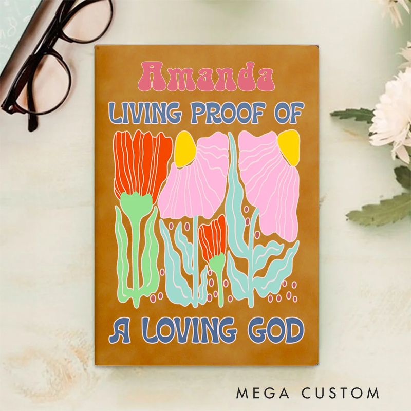 Personalized Living Proof of a Loving God A5 Sheepskin Suede Notebook with Name Baptism Birthday Gift for Christians  