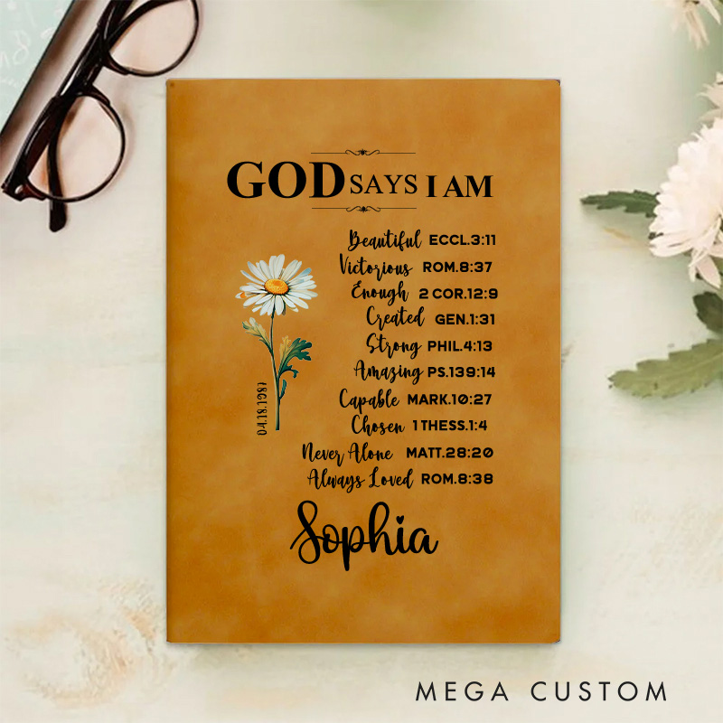 Personalized God Says I am Affirmation A5 Leather Prayer Journal Notebook with Birth Flower and Name Date Baptism Birthday Christian Gift for Women