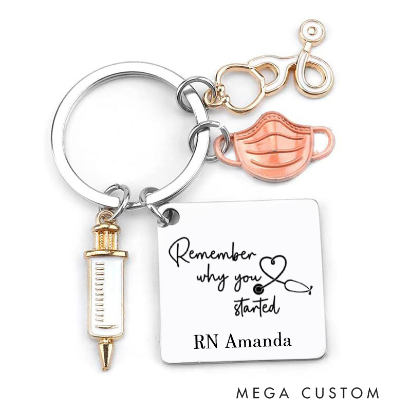 Personalised Keychain for Nurse Remember Why You Started Keychain Gift for Healthcare Professionals