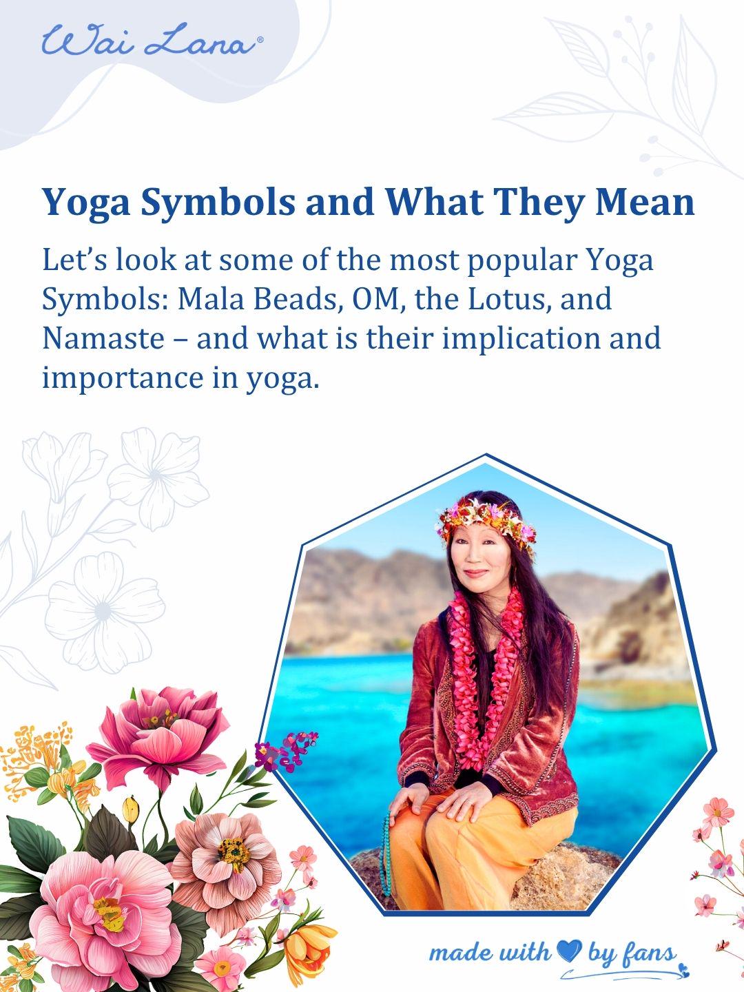 sources：[Reddit - u/Wai_Lana_Fans - Wai Lana Wisdom &ndash; Meaning of Yoga Symbols](<a href='https://reddit.com/r/Wailana_Yoga/comments/1sbcfh7/wai_lana_wisdom_meaning_of_yoga_symbols/' target='_blank' rel='nofollow'>https://reddit.com/r/Wailana_Yoga/comments/1sbcfh7/wai_lana_wisdom_meaning_of_yoga_symbols/</a>)