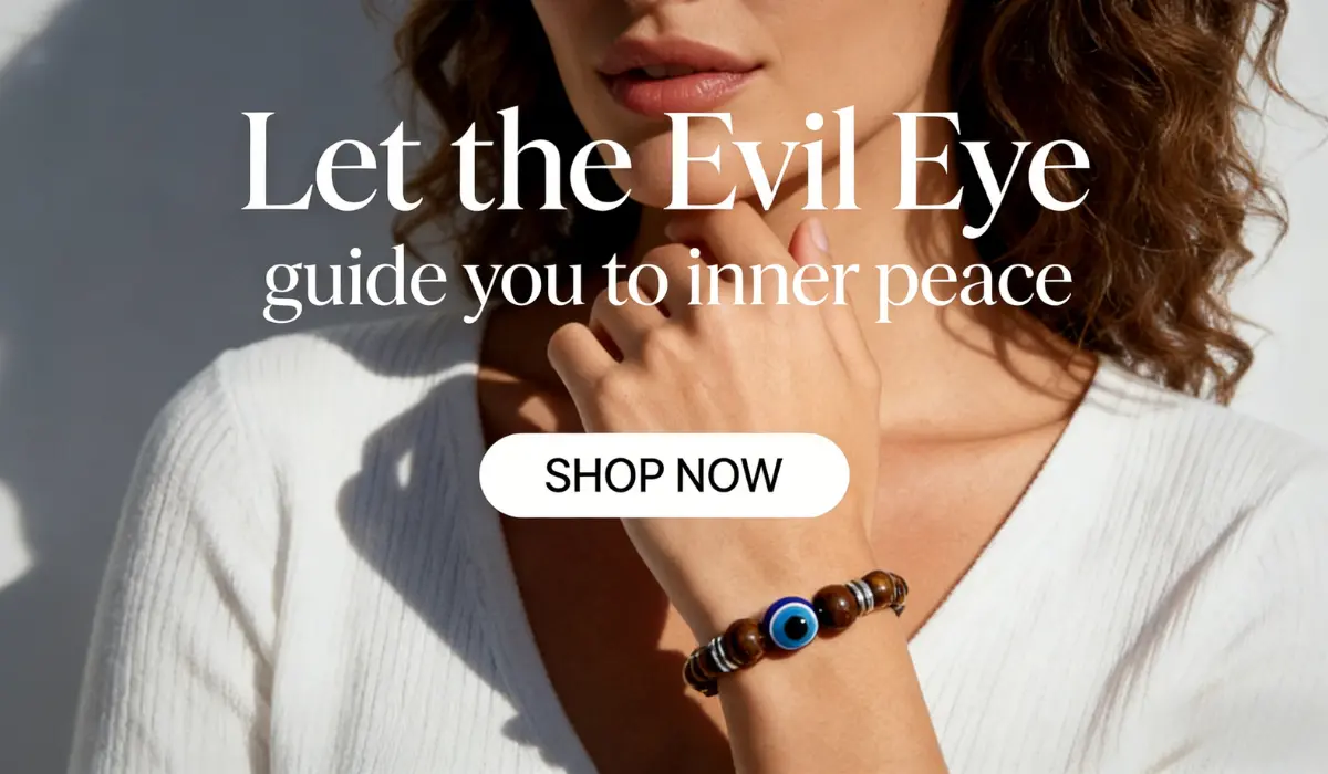 Woman wearing the Negativity-Blocking Evil-Eye Tiger's Eye Bracelet - The Guardian of Steady Luck, with text "Let the Evil Eye guide you to inner peace" and a "SHOP NOW" button overlay.