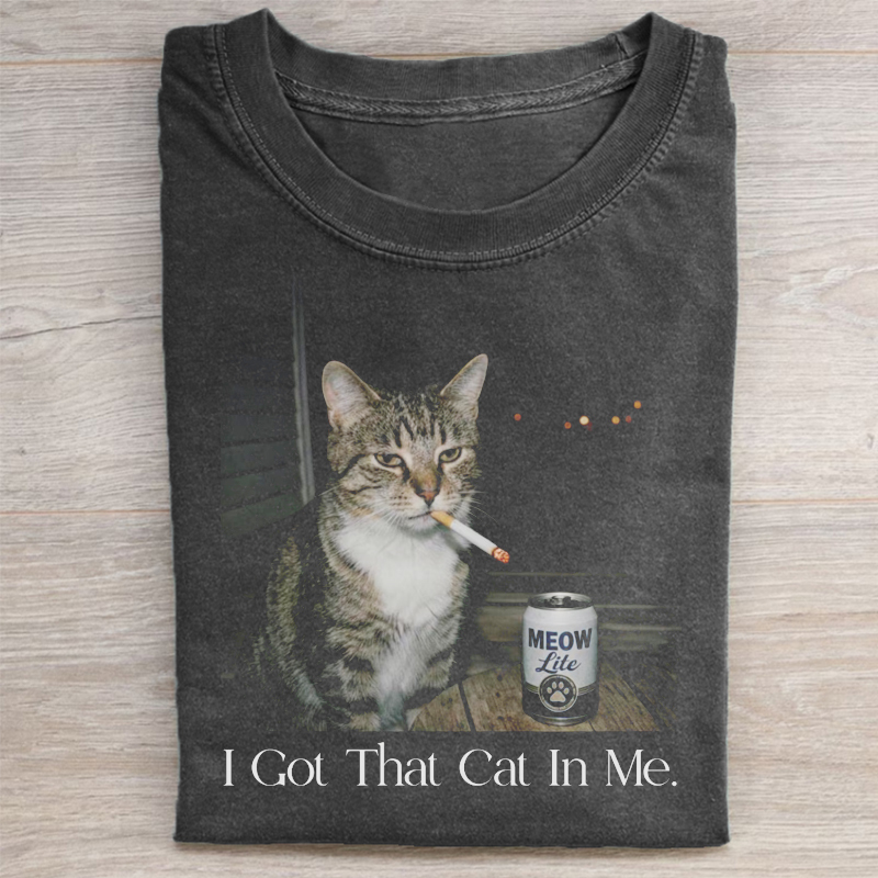 I Got That Cat In Me T-shirt