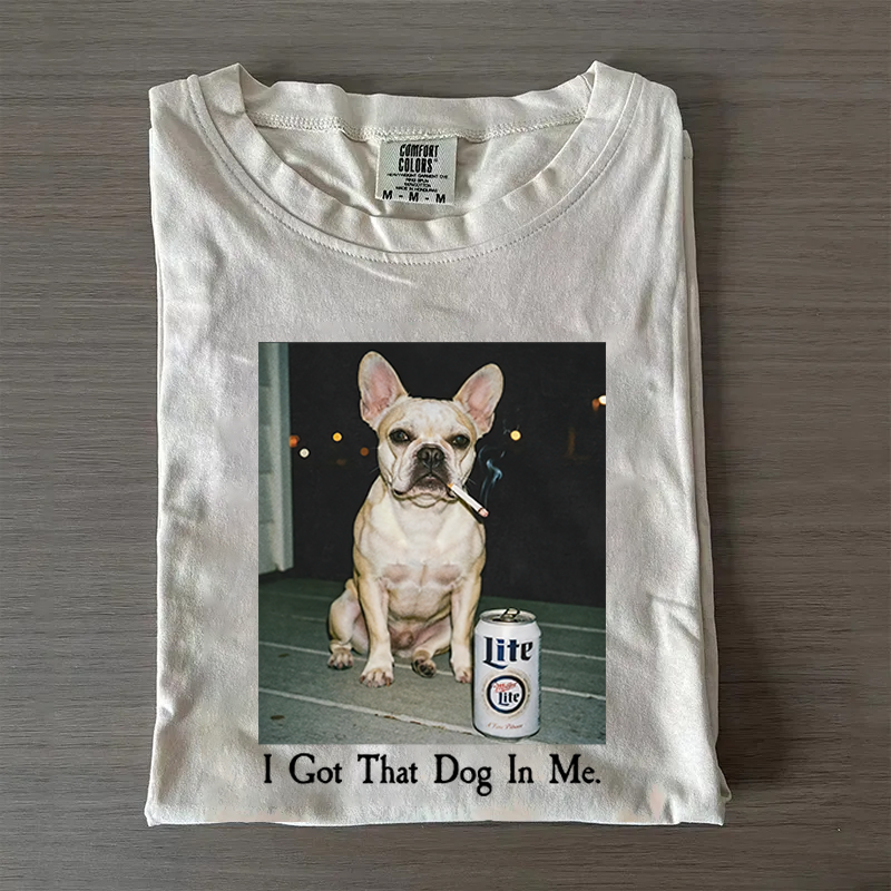 I Got That Dog In Me French Bulldog T-shirt