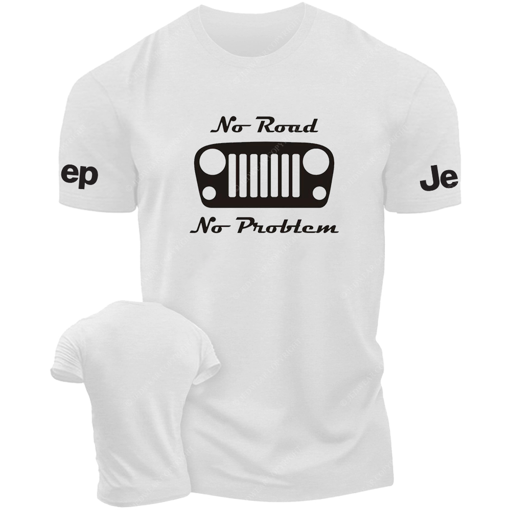 No Road And No Problem T-Shirt