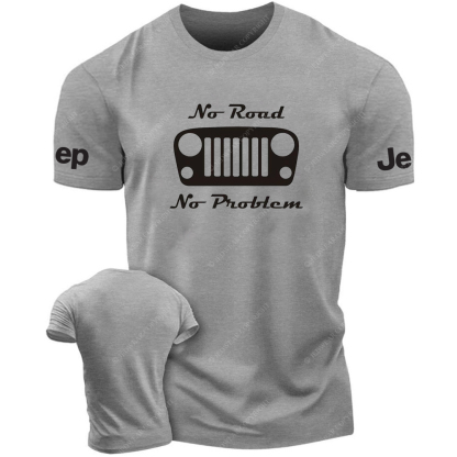 No Road And No Problem T-Shirt