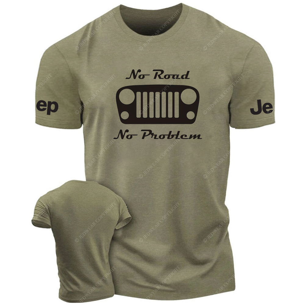 No Road And No Problem T-Shirt