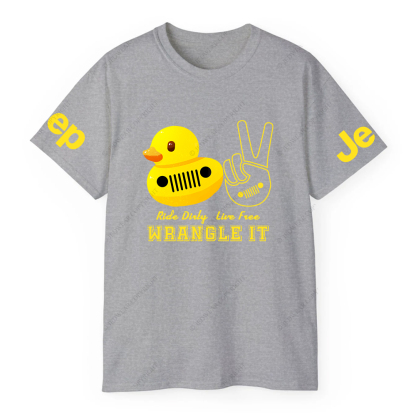 Ride Dirty Live Free Wrangle It T-Shirt