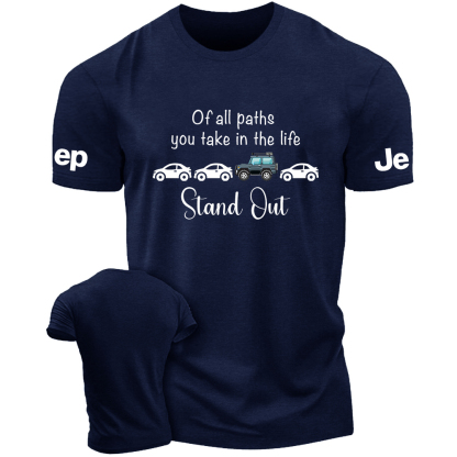 Of All Paths  You Take In The Life T-Shirt
