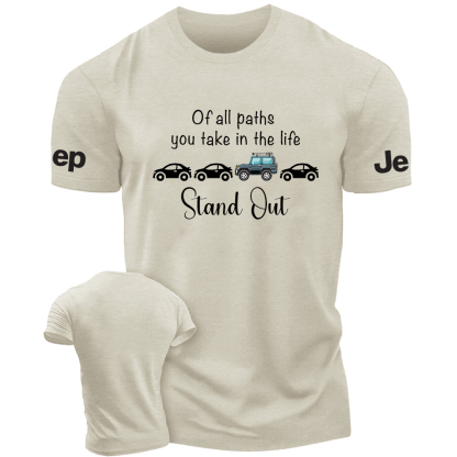 Of All Paths  You Take In The Life T-Shirt