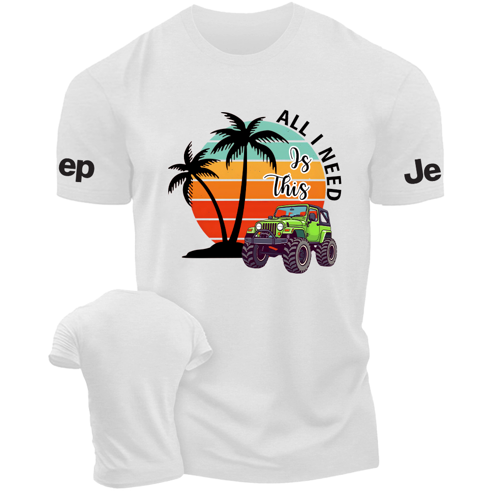 All I Need Is This T-Shirt