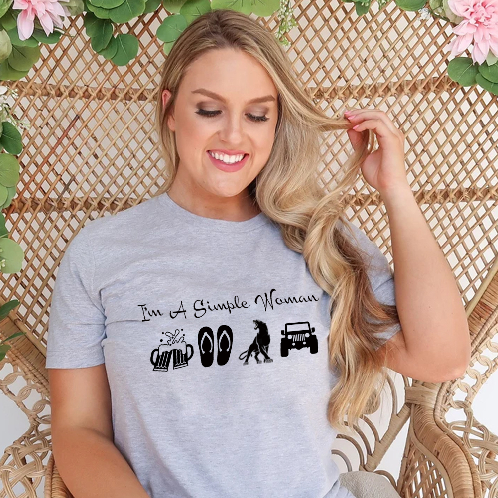I’m A Simple Woman T-Shirt