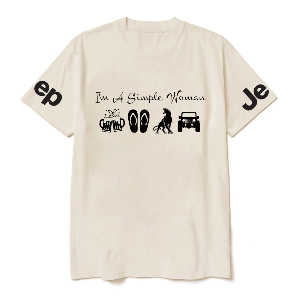 I’m A Simple Woman T-Shirt