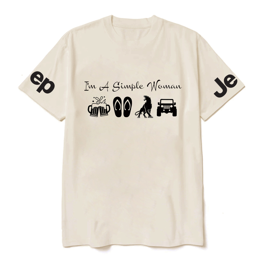 I’m A Simple Woman T-Shirt