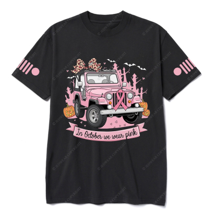 Breast Cancer Awareness In October We Wear Pink Jp T-shirt