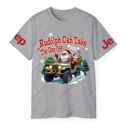 Rudolph Can Take The Day Off Jp T-Shirt