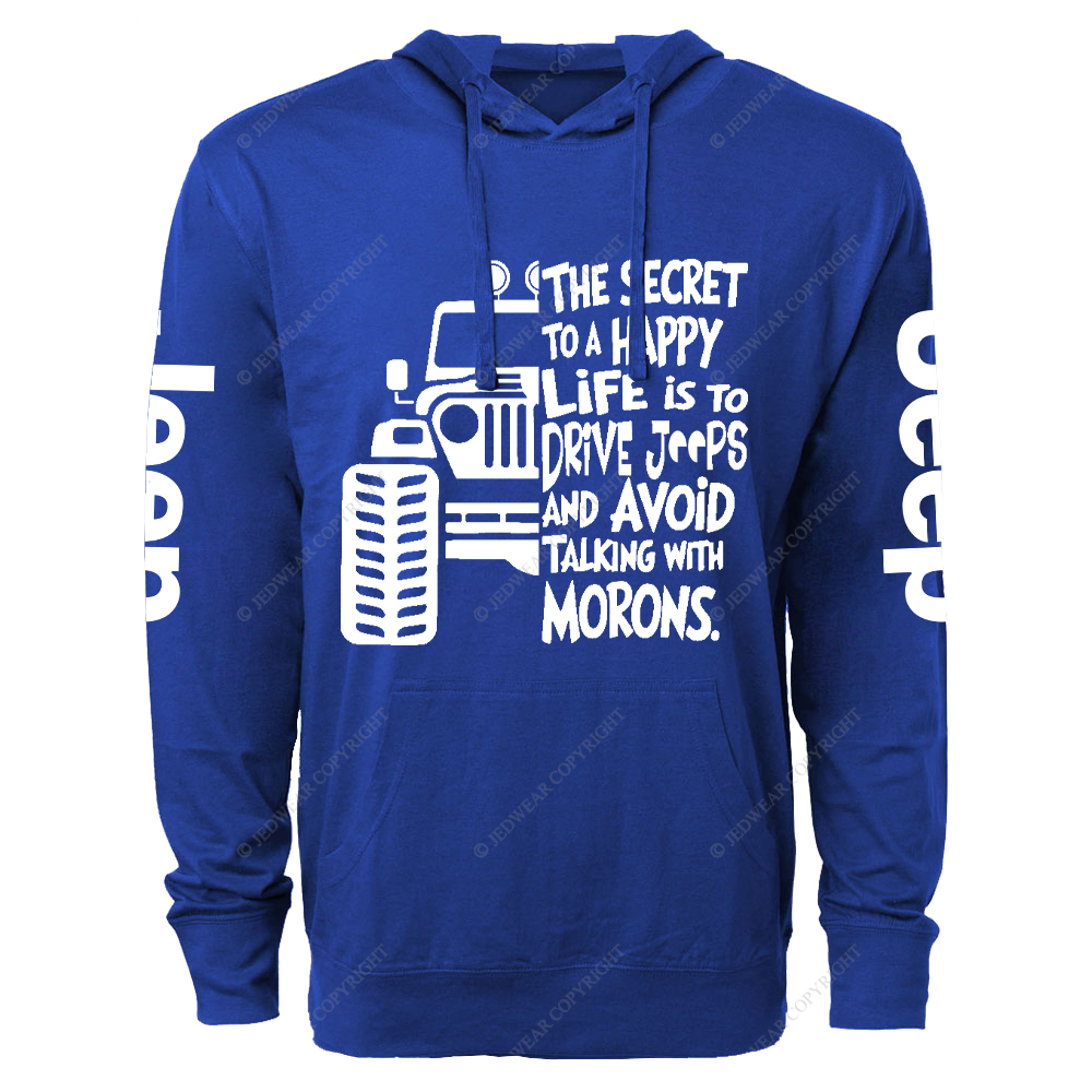 The Secret To A Happy Life Is To Drive Jp  Lightweight Hoodie
