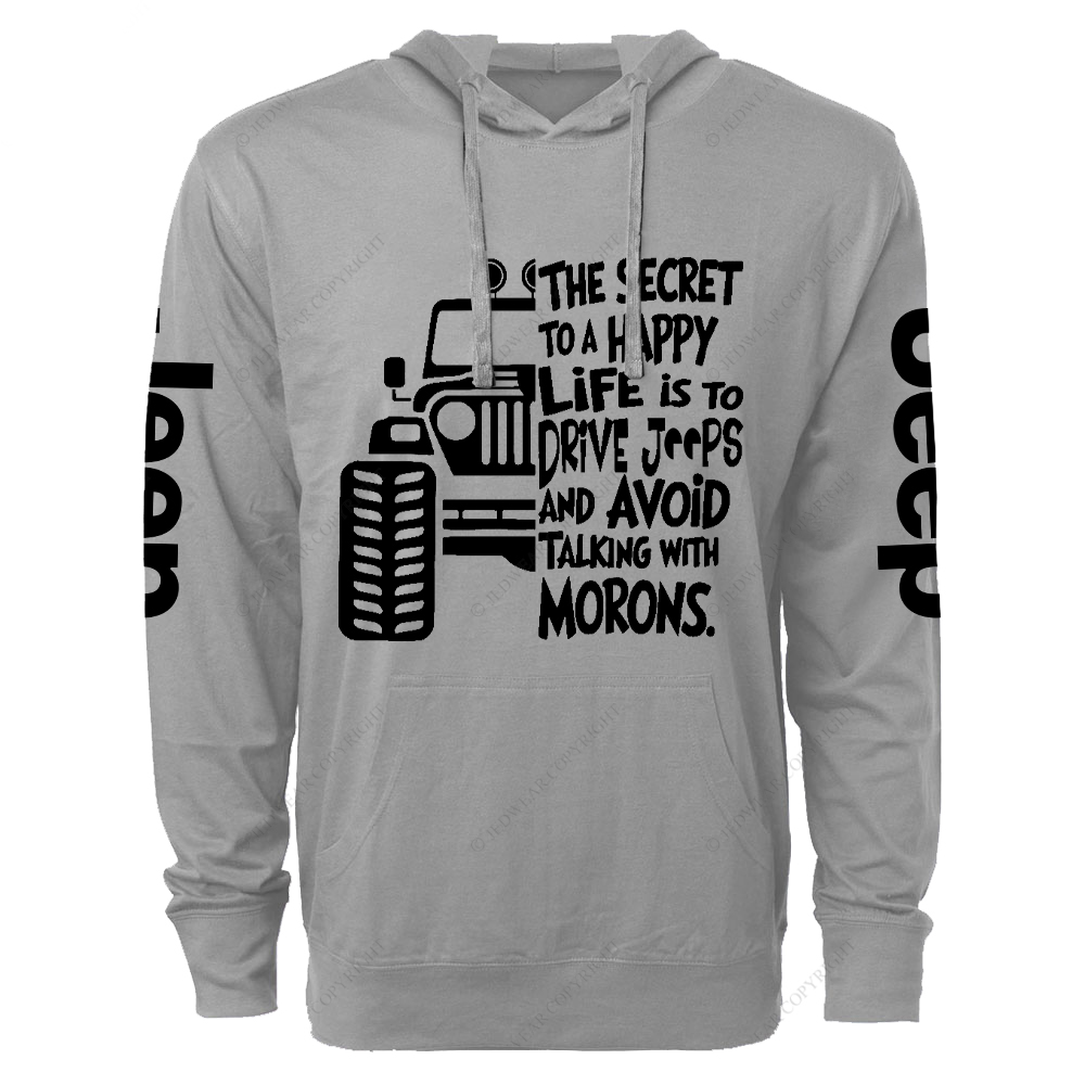The Secret To A Happy Life Is To Drive Jp  Lightweight Hoodie