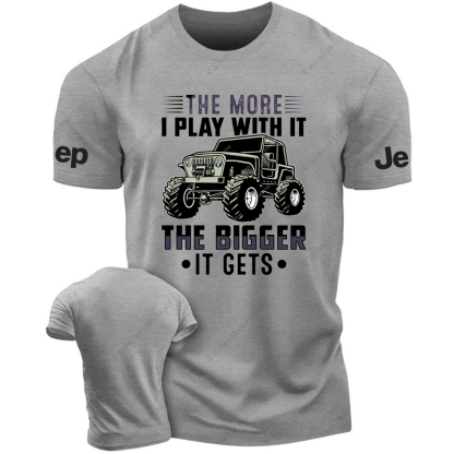 The More I Play With It The Bigger It Gets JP T-Shirt