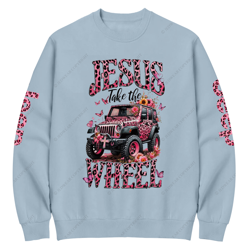 Religion Jesus Take The Wheel Jp Crew Neck Sweatshirt
