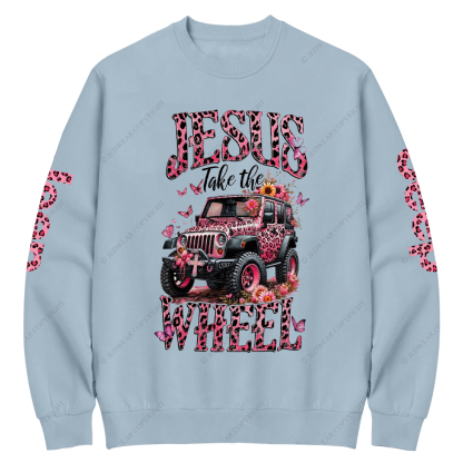 Religion Jesus Take The Wheel Jp Crew Neck Sweatshirt