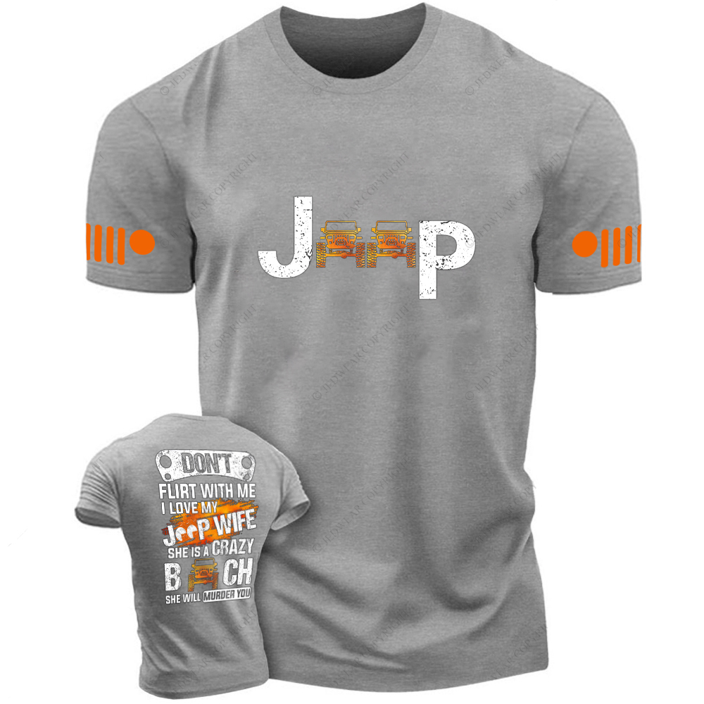 Don’t Flirt With Me I Love My Car Wife She Is A Crazy Bitch She Will Murder You Jp T-Shirt
