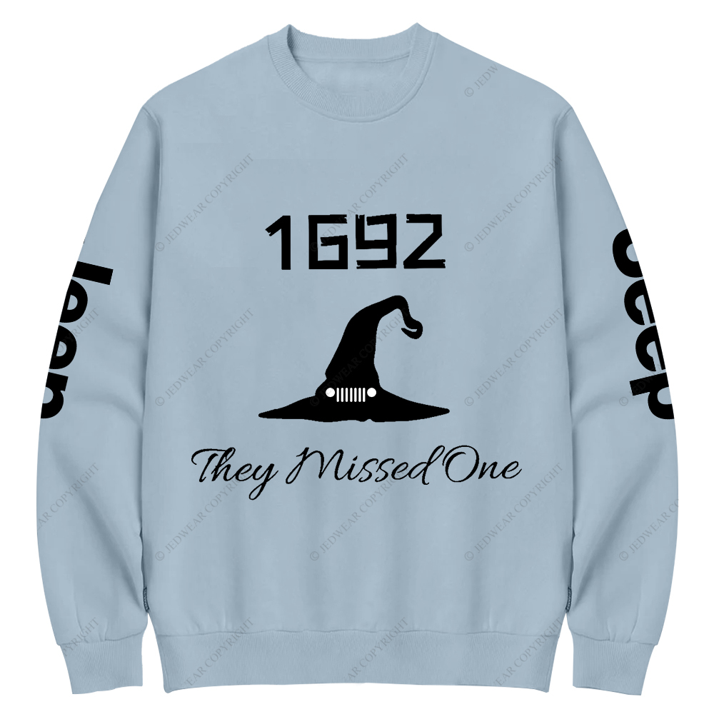 Halloween They Missed One 1692 Jp Crew Neck Sweatshirt
