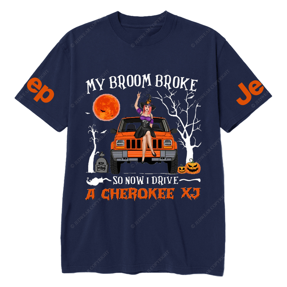 My Broom Broke So Now I Drive A Cherokee XJ Halloween Vibes Jp T-Shirt