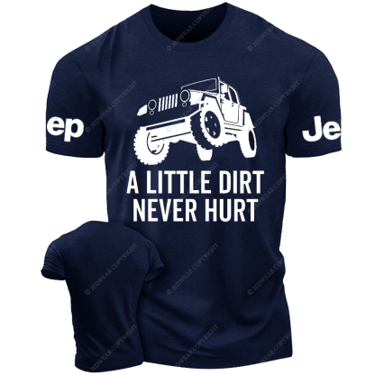 A Little Dirt Never Hurt Jp T-Shirt