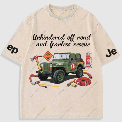 Unhindered Off-Road  And Fearless Rescue Fire Fighting Items Washed T-Shirt
