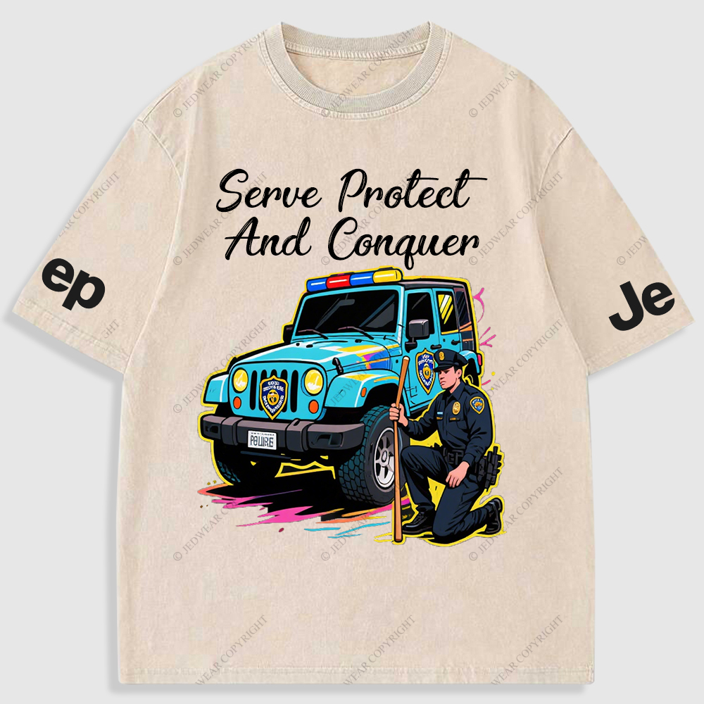 Serve Protect  And Conquer Police Car Policeman Washed T-Shirt