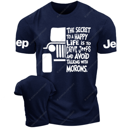 The Secret To A Happy Life Is To Drive Jp T-Shirt
