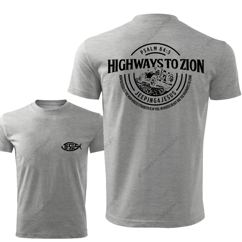 Religion Jesus Highways To Zion Psalm 84:5 Jp T-Shirt