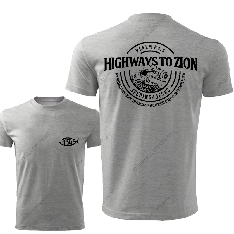 Religion Jesus Highways To Zion Psalm 84:5 Jp T-Shirt