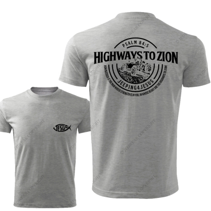 Religion Jesus Highways To Zion Psalm 84:5 Jp T-Shirt