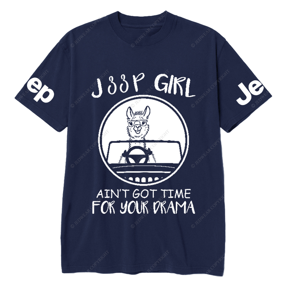 Car Girl Ain’t Got Time For Your Drama Jp T-Shirt