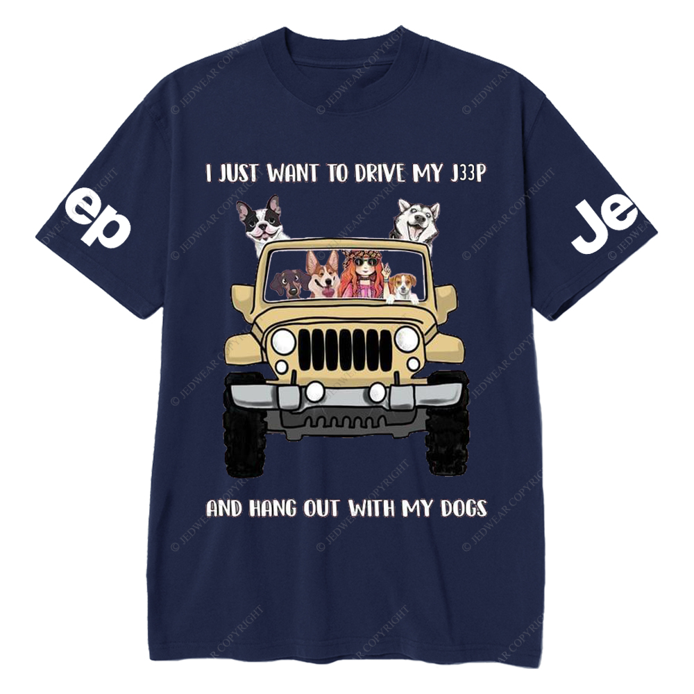 I Just Want To Drive My Car And Hang Out With My Dogs Jp T-Shirt